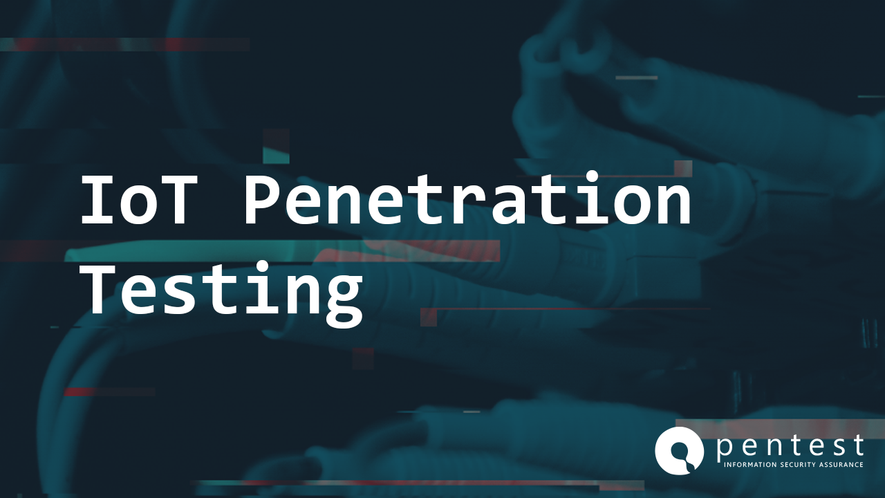 IoT Penetration Testing
